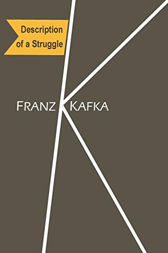 A black and white book cover of Franz Kafka's "Description of a Struggle"